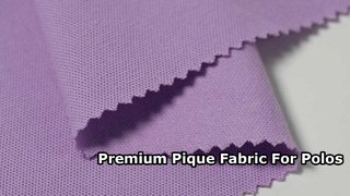 Best Double Pique Knit Fabric for Custom Polo Shirts