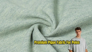 Best Pique Knit Fabric for Gym Casual Polo Shirts
