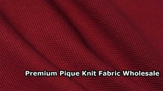 Premium Cotton Polyester Pique Knit Fabric Wholesale